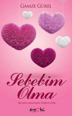 Sebebim Olma