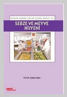Sebze Meyve Hijyeni Çağatay Güler