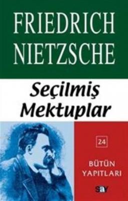 Seçilmiş Mektuplar Friedrich Nietzsche