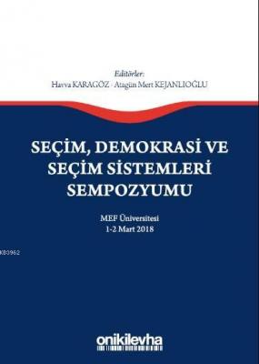 Seçim, Demokrasi ve Seçim Sistemleri Sempozyumu
