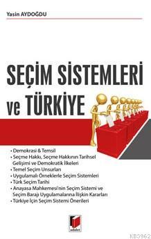 Seçim Sistemleri Ve Türkiye Yasin Aydoğdu