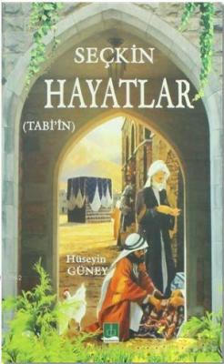 Seçkin Hayatlar