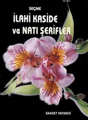 Seçme İlahi Kaside ve Natı Şerifler