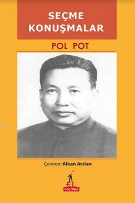 Seçme Konuşmalar Pol Pot