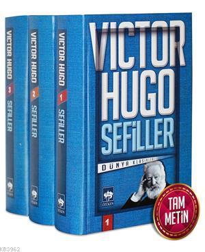 Sefiller (3 Cilt / Tam Metin) Victor Hugo