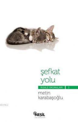 Şefkat Yolu Metin Karabaşoğlu