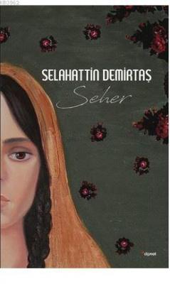 Seher Selahattin Demirtaş