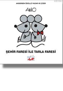 Şehir Faresi İle Tarla Faresi Attilio Cassinelli