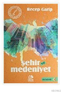 Şehir ve Medeniyet