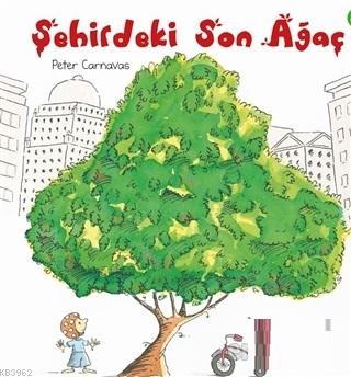 Şehirdeki Son Ağaç