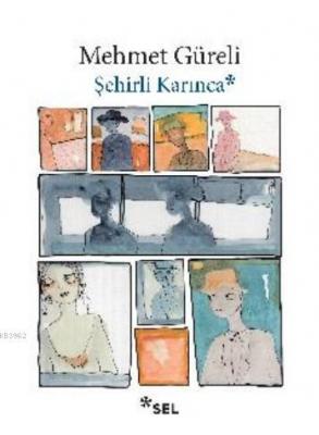 Şehirli Karınca Mehmet Güreli