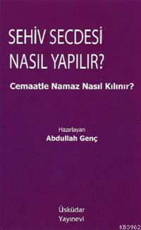 Sehiv Secdesi Nasıl Yapılır?