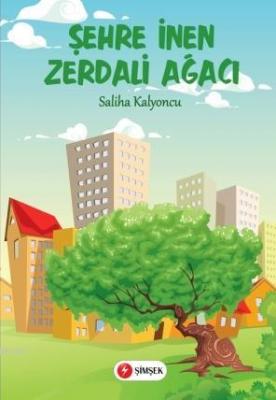 Şehre İnen Zerdali Ağacı