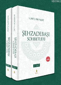 Şehzadebaşı Sohbetleri (2 Cilt) Nureddin Yıldız