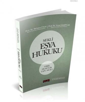 Şekli Eşya Hukuku