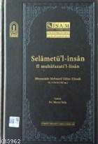 Selametü'l-İnsan fi Muhafazati'l-lisan Mirzazade Mehmed Salim Efendi