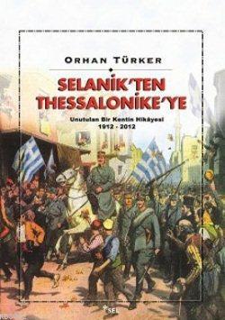Selanik'ten Thessalonike'ye Orhan Türker