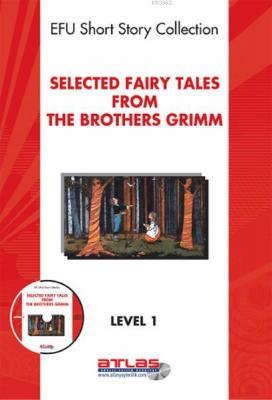 Selected Fairy Tales from the Brothers Grimm - Level 1 Grimm Kardeşler