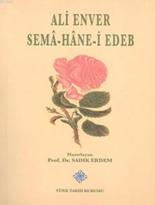 Semâ-Hâne-i Edeb Ali Enver