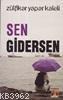 SEN GİDERSEN