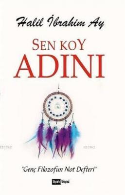 Sen Koy Adını Halil İbrahim Ay