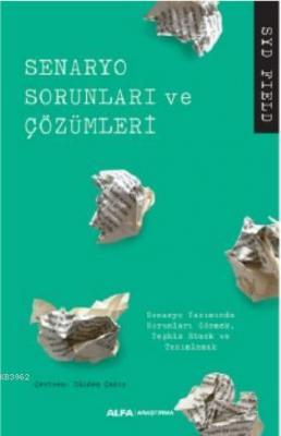 Senarya Sorunları ve Çözümleri
