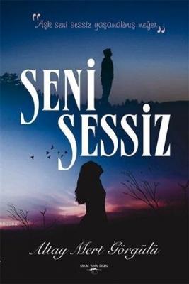 Seni Sessiz