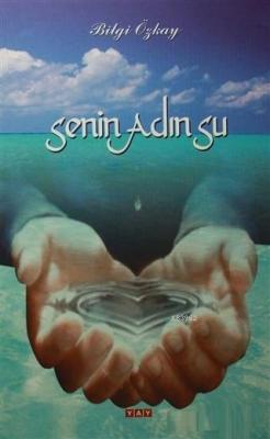 Senin Adın Su