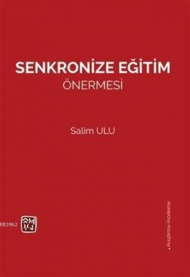 Senkronize Eğitim Önermesi