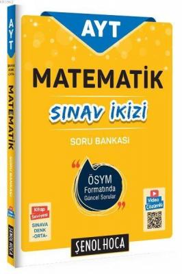 Şenol Hoca Yayınları AYT Matematik Sınav İkizi Soru Bankası Şenol Hoca
