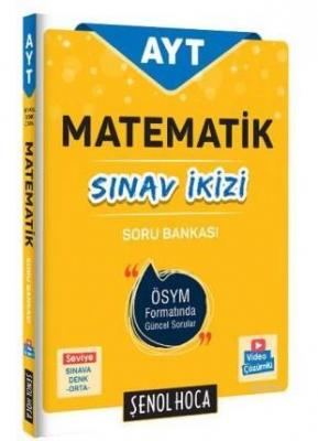 Şenol Hoca Yayınları AYT Matematik Sınav İkizi Soru Bankası Kolektif