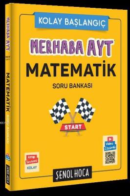 Şenol Hoca Yayınları Merhaba AYT Matematik Soru Bankası Şenol Hoca