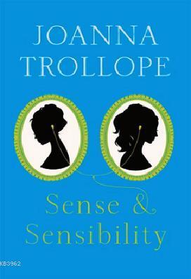 Sense and Sensibility Joanna Trollope