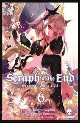 Seraph of the End - Kıyamet Meleği 6 Takaya Kagami