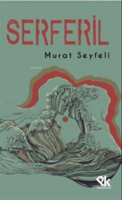 Serferil Murat Seyfeli