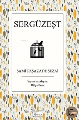 Sergüzeşt - Bez Ciltli Sami Paşazade Sezai