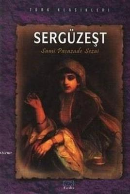 Sergüzeşt Samipaşazade Sezai