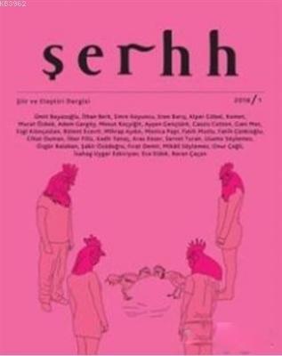 Şerhh Şiir ve Eleştiri Dergisi Sayı: 2016/1
