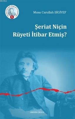 Şeriat Niçin Ruyeti İtibar Etmiş?