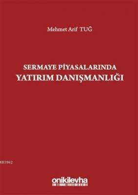 Sermaye Piyasalarında Yatırım Danışmanlığı