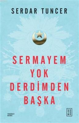 Sermayem Yok Derdimden Başka Serdar Tuncer