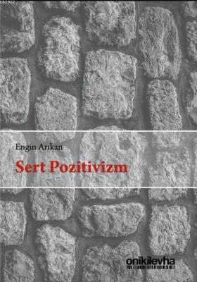 Sert Pozitivizm
