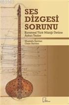Ses Dizgesi Sorunu