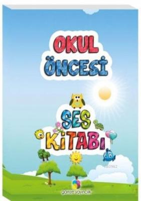 Ses Kitabı - Okul Öncesi Kolektif