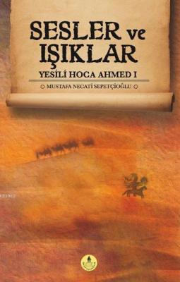 Sesler ve Işıklar Mustafa Necati Sepetçioğlu