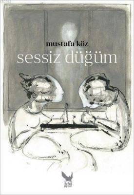 Sessiz Düğüm (Ciltli)