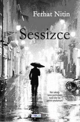 Sessizce