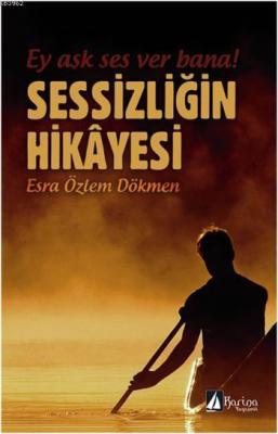 Sessizliğin Hikâyesi