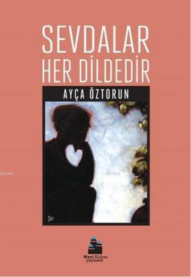 Sevdalar Her Dildedir