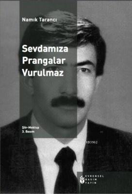 Sevdamıza Prangalar Vurulmaz